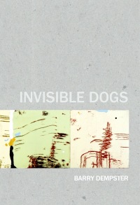 Cover image: Invisible Dogs 9781926829845