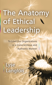 Omslagafbeelding: The Anatomy of Ethical Leadership 9781897425749