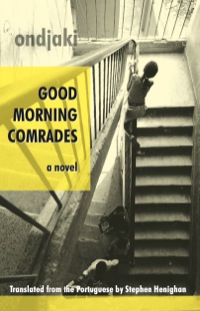 Cover image: Good Morning Comrades 9781897231401