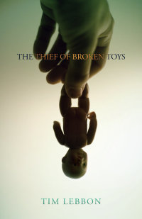 表紙画像: The Thief of Broken Toys