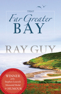 صورة الغلاف: That Far Greater Bay 9781897317747