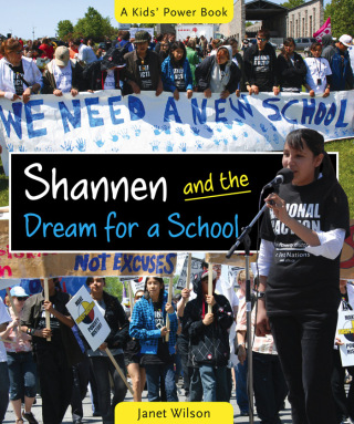 Cover image: Shannen and the Dream for a School 9781926920306