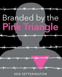 Imagen de portada: Branded by the Pink Triangle 1st edition 9781926920962