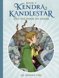 Cover image: Kendra Kandlestar and the Door to Unger 9781927018262