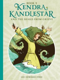 Omslagafbeelding: Kendra Kandlestar and the Shard from Greeve 9781927018279