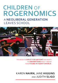 Cover image: Children of Rogernomics 9781927322055