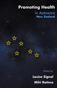 Cover image: Promoting Health in Aotearoa NZ 1st edition 9781877578823