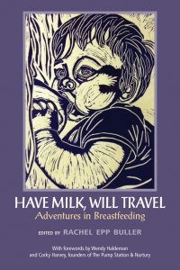 Cover image: Have Milk, Will Travel 9781927335215