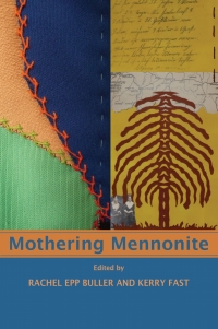 Imagen de portada: Mothering Mennonite 9781927335123