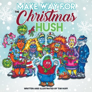 Titelbild: Make Way for the Christmas Hush 9781927355893