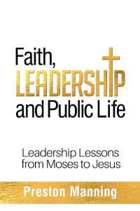 Cover image: Faith, Leadership and Public Life 9781927355916