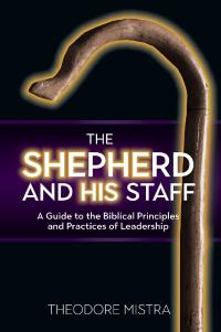 صورة الغلاف: The Shepherd and His Staff 9781927355930