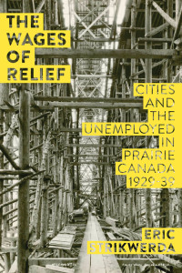 Cover image: The Wages of Relief 9781927356050