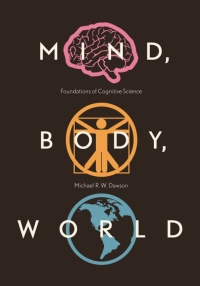 表紙画像: Mind, Body, World 9781927356173
