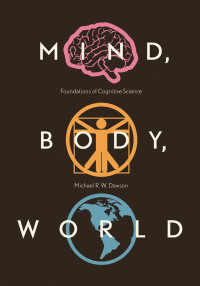 Immagine di copertina: Mind, Body, World 9781927356173