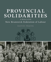 Titelbild: Provincial Solidarities 9781927356234