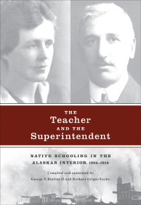 Omslagafbeelding: The Teacher and the Superintendent 9781927356500