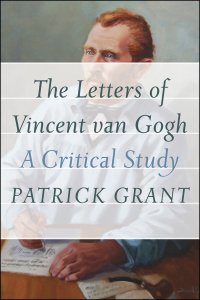 صورة الغلاف: The Letters of Vincent van Gogh 9781927356746