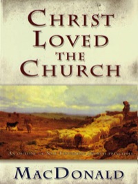 表紙画像: Christ Loved the Church 9781897117606