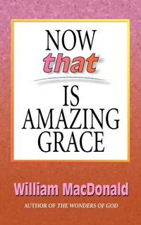صورة الغلاف: Now that Is Amazing Grace 9781882701216