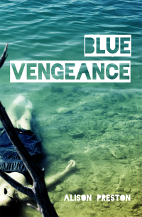 Omslagafbeelding: Blue Vengeance 9781927426456