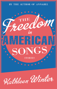 Imagen de portada: The Freedom in American Songs 9781927428733