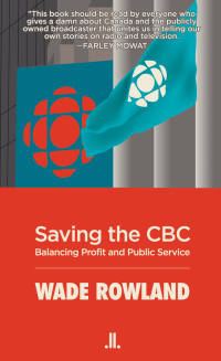 Cover image: Saving the CBC 9781927535110