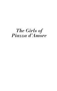 Cover image: The Girls of Piazza d'Amore 9781927535196