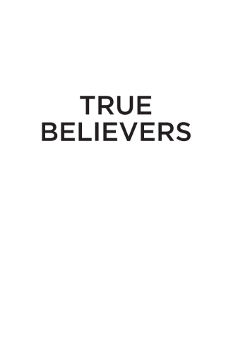 Cover image: True Believers 9781927535646