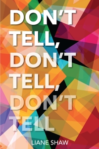 Cover image: Don't Tell, Don't Tell, Don't Tell 9781927583951