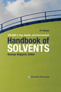 Cover image: Handbook of Solvents, Volume 2 3rd edition 9781927885413