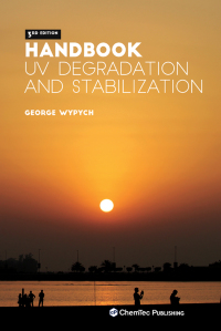 Cover image: Handbook of UV Degradation and Stabilization 3rd edition 9781927885574