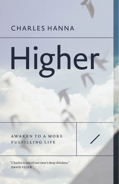Higher : Awaken to a More Fulfilling Life - FULL INSTANT DOWNLOAD | PDF DOCX EPUB