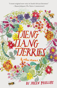 Cover image: Tjieng Tjang Tjerries and other stories 9781928215172