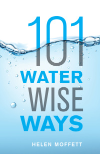 صورة الغلاف: 101 Water Wise Ways