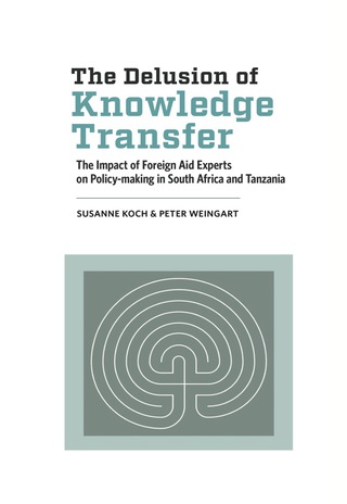 Cover image: Koch: The Delusion of Knowledge Transfer 1st edition 9781928331391