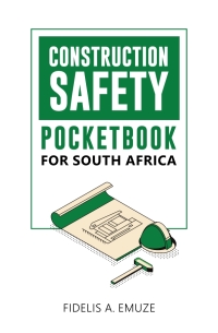 Imagen de portada: Construction Safety Pocketbook for South Africa 1st edition 9781928424406