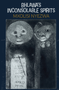 Cover image: Bhlawa's Inconsolable Spirits 1st edition 9781928476481