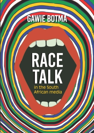 Cover image: Race Talk in the South African Media 1st edition 9781928480297