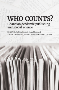 Cover image: Who Counts? Ghanaian Academic Publishing and Global Science 1st edition 9781928502647