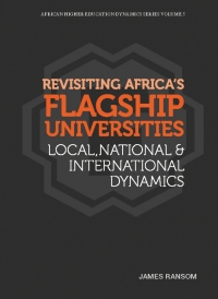 Imagen de portada: Revisiting Africa’s Flagship Universities Local, National and International Dynamics 9781928502951