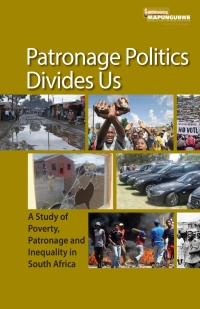 Cover image: Patronage Politics Divides Us 9781920655808