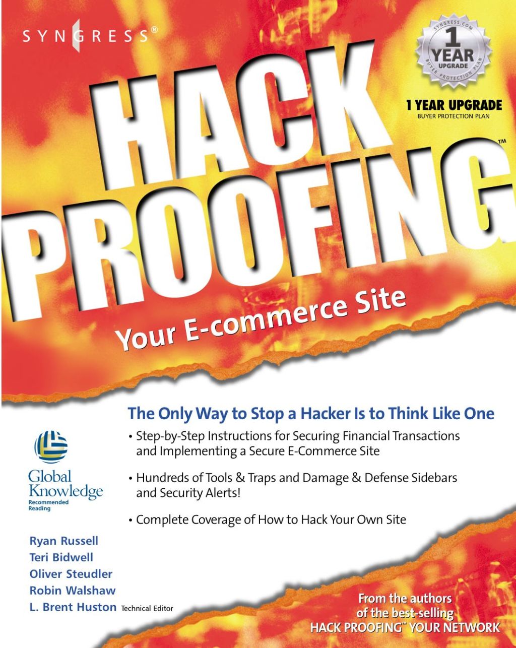 Hack Proofing Your E-commerce Web Site: The Only Way to Stop a Hacker is to Think Like One