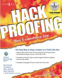صورة الغلاف: Hack Proofing Your E-commerce Web Site: The Only Way to Stop a Hacker is to Think Like One 9781928994275