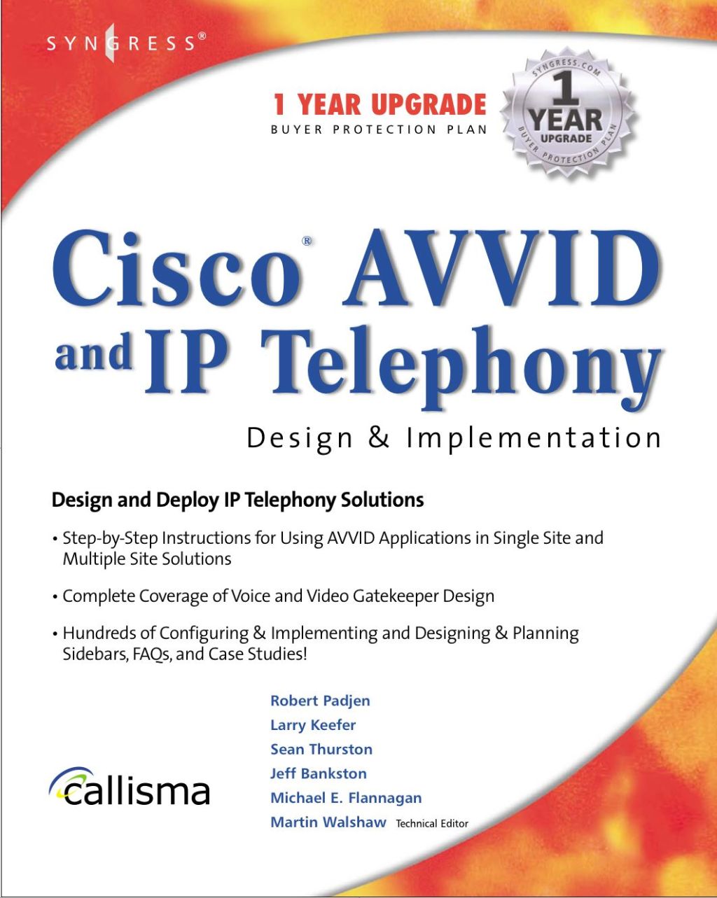 Cisco AVVID and IP Telephony Design & Implementation