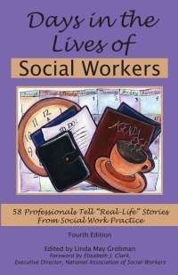 Cover image: Days in the Lives of Social Workers 4th edition 9781929109302