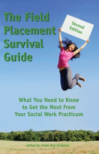 Cover image: The Field Placement Survival Guide 2nd edition 9781929109265