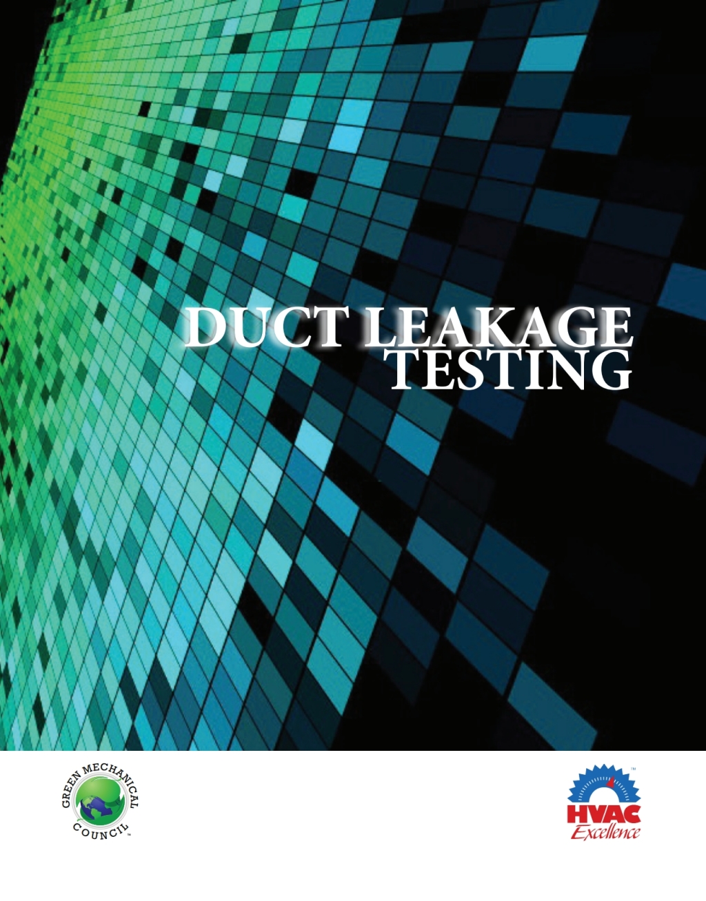 Duct Leakage Testing 1st Edition