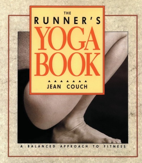 The Runner's Yoga Book: A Balanced Approach to Fitness - FULL INSTANT DOWNLOAD | PDF DOCX EPUB