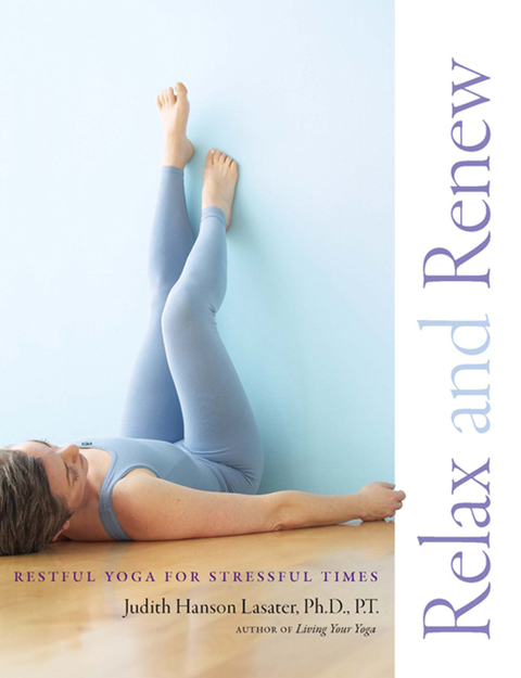 Relax and Renew: Restful Yoga for Stressful Times - FULL INSTANT DOWNLOAD | PDF DOCX EPUB